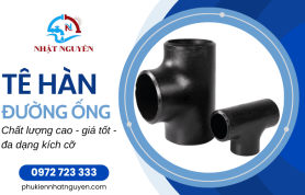 Tê hàn chất lượng cao - Sản phẩm đáng tin cậy từ Nhật Nguyên