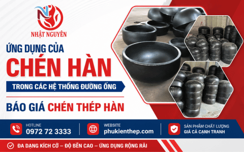 Ứng dụng của chén hàn trong hệ thống đường ống | Báo giá