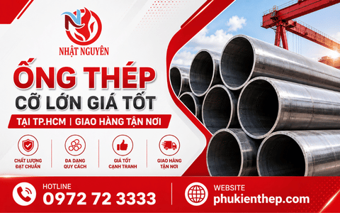 Ống thép cỡ lớn giá tốt tại TP.HCM | Giao hàng tận nơi