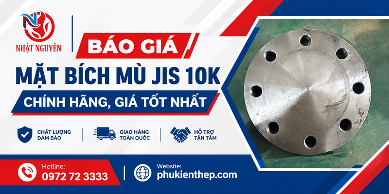 báo giá mặt bích mù jis10k giá tốt