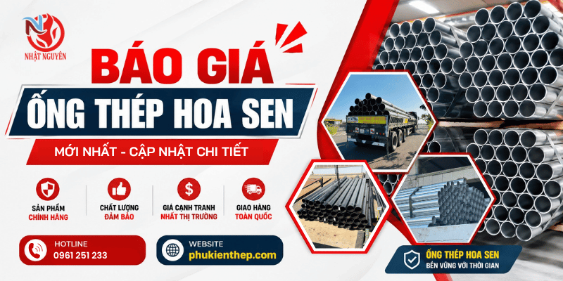 Báo giá ống thép Hoa Sen chính hãng