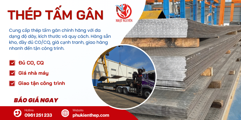 Thép tấm gân chính hãng giá tốt