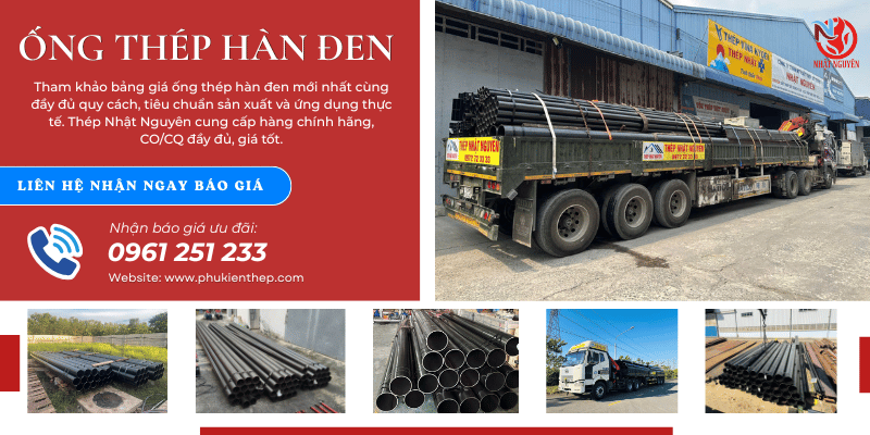 Bảng giá ống thép hàn đen chính hãng giá tốt