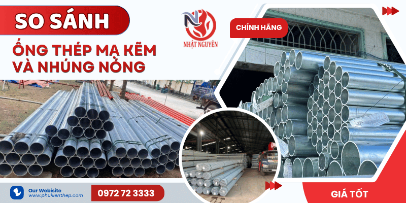 so sánh ống thép mạ kẽm chính hãng giá tốt