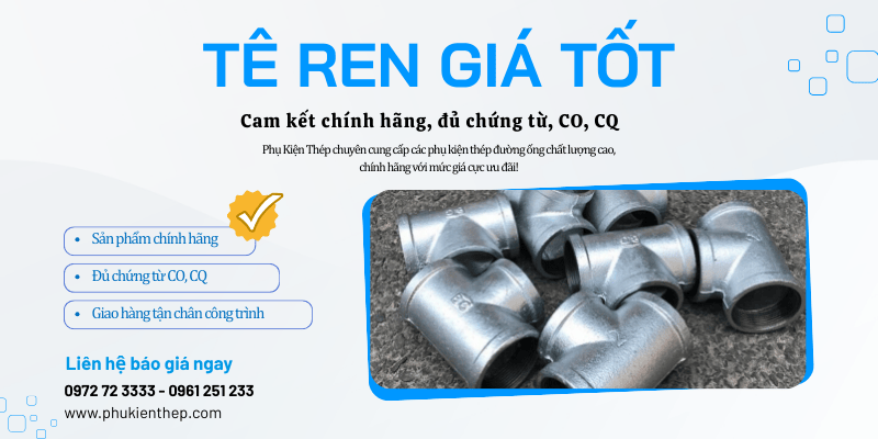 Tê ren chính hãng giá tốt tận kho