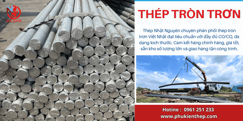 Thép tròn trơn Việt Nhật chính hãng giá cực tốt
