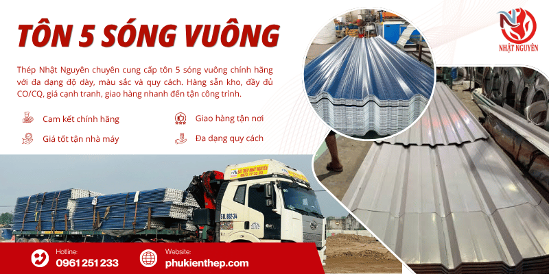 Tôn 5 sóng vuông chính hãng giá tốt