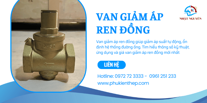 Van giảm áp ren đồng chính hãng giao hàng nhanh